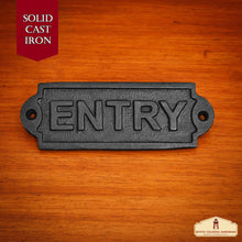 Load image into Gallery viewer, Rustic Cast Iron Entry Sign Plate : Ideal for Victorian, Colonial, Retro, Steampunk, Gothic, and Baroque Settings, ( 15 x 5.3 ) cm