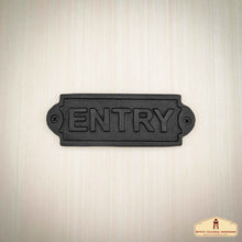 Load image into Gallery viewer, Rustic Cast Iron Entry Sign Plate : Ideal for Victorian, Colonial, Retro, Steampunk, Gothic, and Baroque Settings, ( 15 x 5.3 ) cm