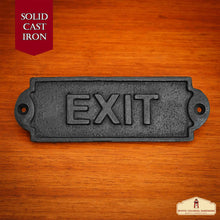 Load image into Gallery viewer, Rustic Cast Iron Exit Sign Plate: Ideal for Victorian, Colonial, Retro, Steampunk, Gothic, and Baroque Settings, (15x5) cm