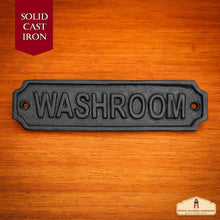 Load image into Gallery viewer, Rustic Cast Iron Washroom Sign Plate: Ideal for Victorian, Colonial, Retro, Steampunk, Gothic, and Baroque Settings, (15x4) cm