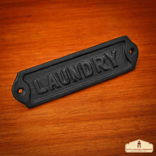 Load image into Gallery viewer, Rustic Cast Iron Laundry Sign Plate: Ideal for Victorian, Colonial, Retro, Steampunk, Gothic, and Baroque Settings, (14.2x3.8) cm