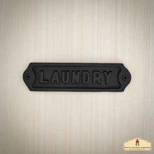 Load image into Gallery viewer, Rustic Cast Iron Laundry Sign Plate: Ideal for Victorian, Colonial, Retro, Steampunk, Gothic, and Baroque Settings, (14.2x3.8) cm
