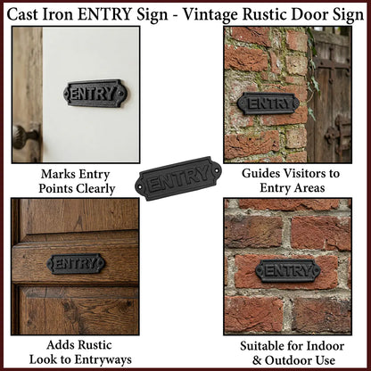 Vintage Cast Iron Entry Door Sign - Plaque for Doors, Gates & Entryways